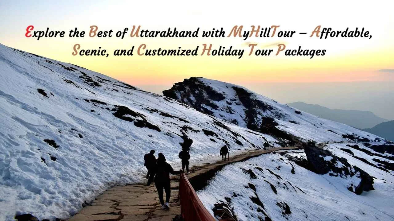 Snowy mountain trail with travelers enjoying sunset, promoting MyHillTour's scenic Uttarakhand tour package experience